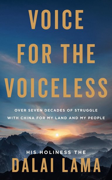 His Holiness the Dalai Lama - Voice for the Voiceless, Häftad