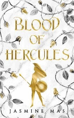 Jasmine Mas - Blood of Hercules, Inbunden