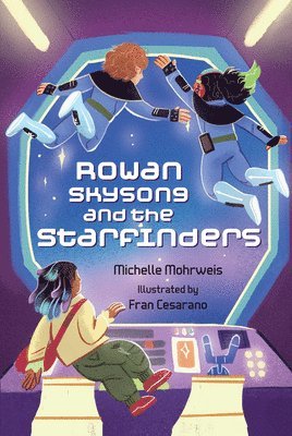 Rowan Skysong and the Starfinders 1