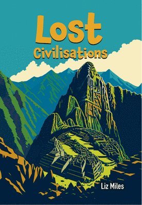 bokomslag Lost Civilisations