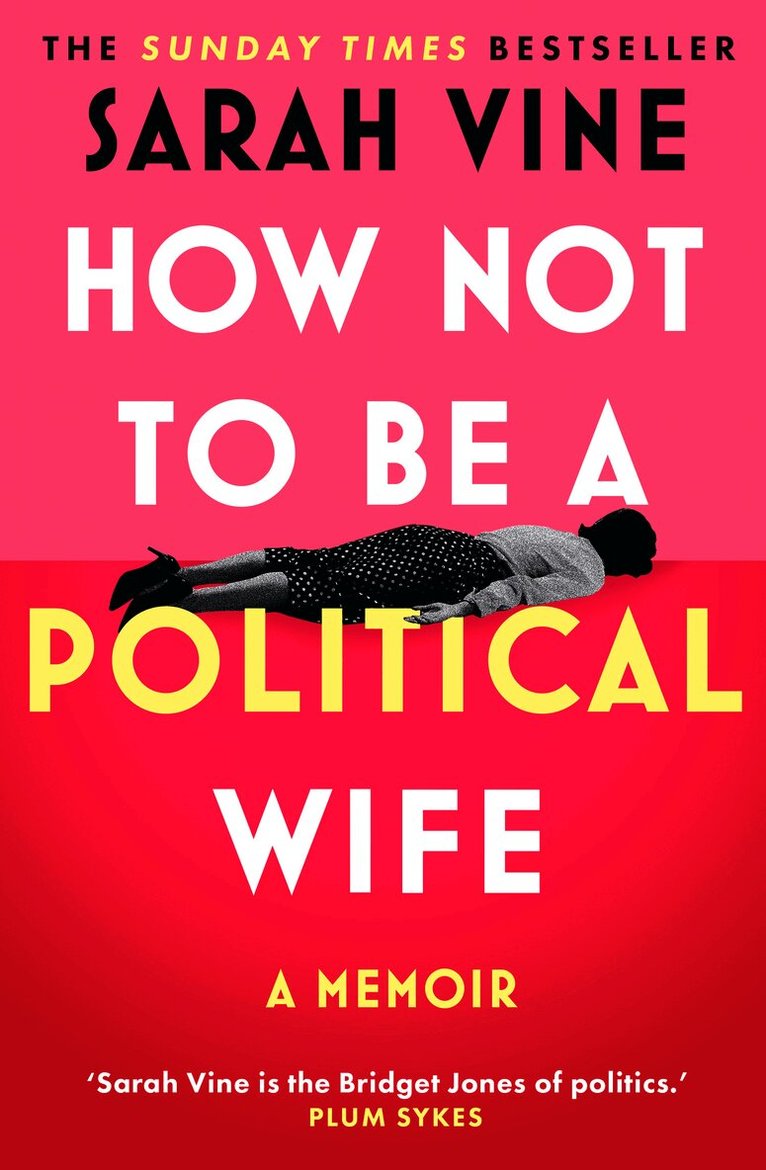 How Not to Be a Political Wife