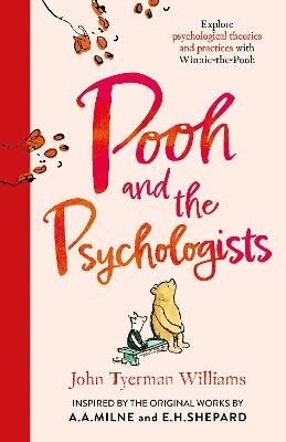 John Tyerman Williams - Pooh and the Psychologists, Häftad