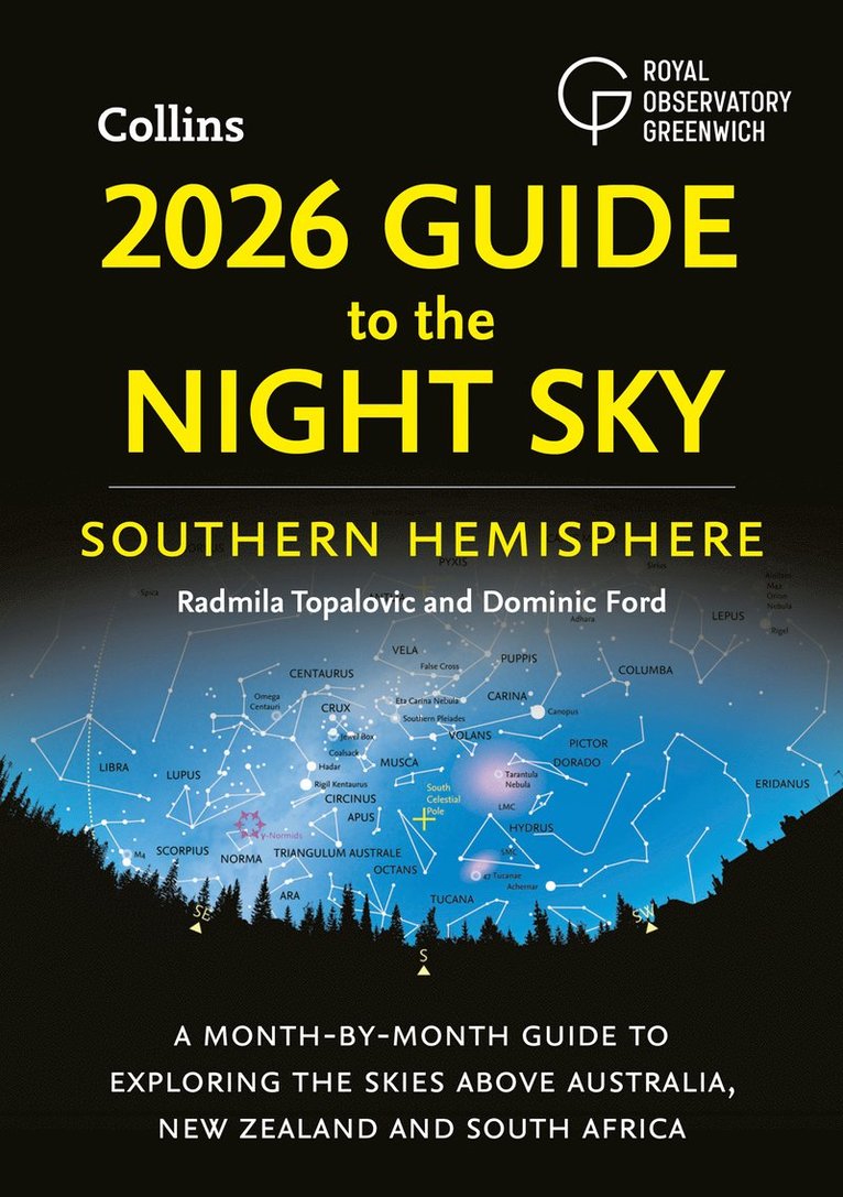 Radmila Topalovic, Dominic Ford, Royal Observatory Greenwich, Collins Astronomy - 2026 Guide to the Night Sky Southern Hemisphere, Häftad