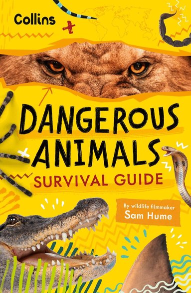 Sam Hume, Collins Kids - Dangerous Animals Survival Guide, Häftad
