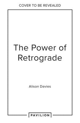 bokomslag How to Thrive in Retrograde