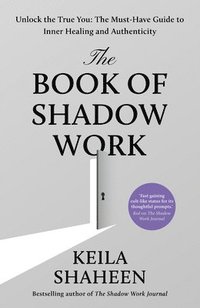 bokomslag The Book of Shadow Work