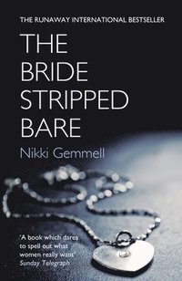 bokomslag The Bride Stripped Bare