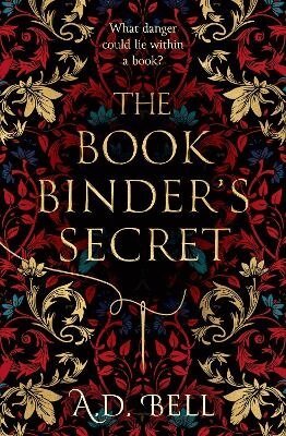 A. D. Bell - Bookbinder’s Secret, Häftad