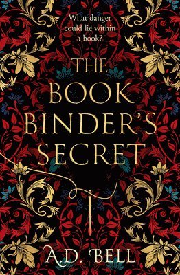 A. D. Bell - The Bookbinder's Secret, Häftad