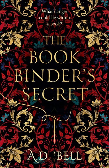 A. D. Bell - Bookbinder’s Secret, Inbunden