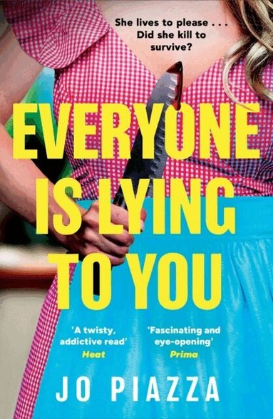 Jo Piazza - Everyone is Lying to You, Häftad