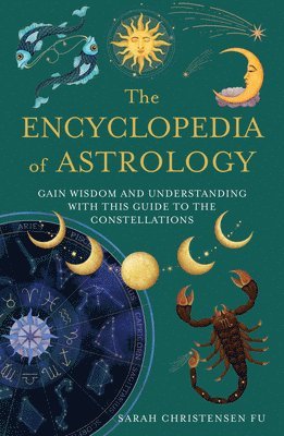 bokomslag The Encyclopedia of Astrology