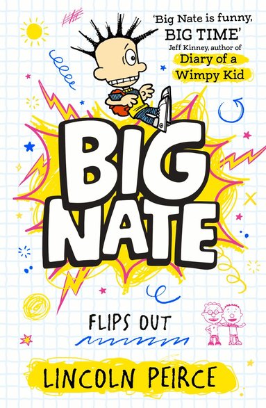 Lincoln Peirce - Big Nate Flips Out, Häftad