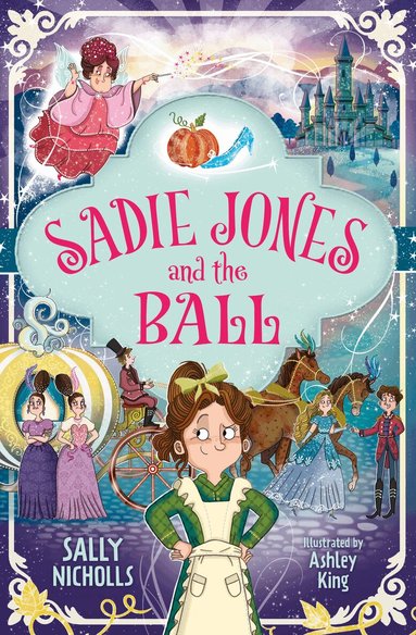 Sally Nicholls - Sadie Jones and the Ball, Häftad