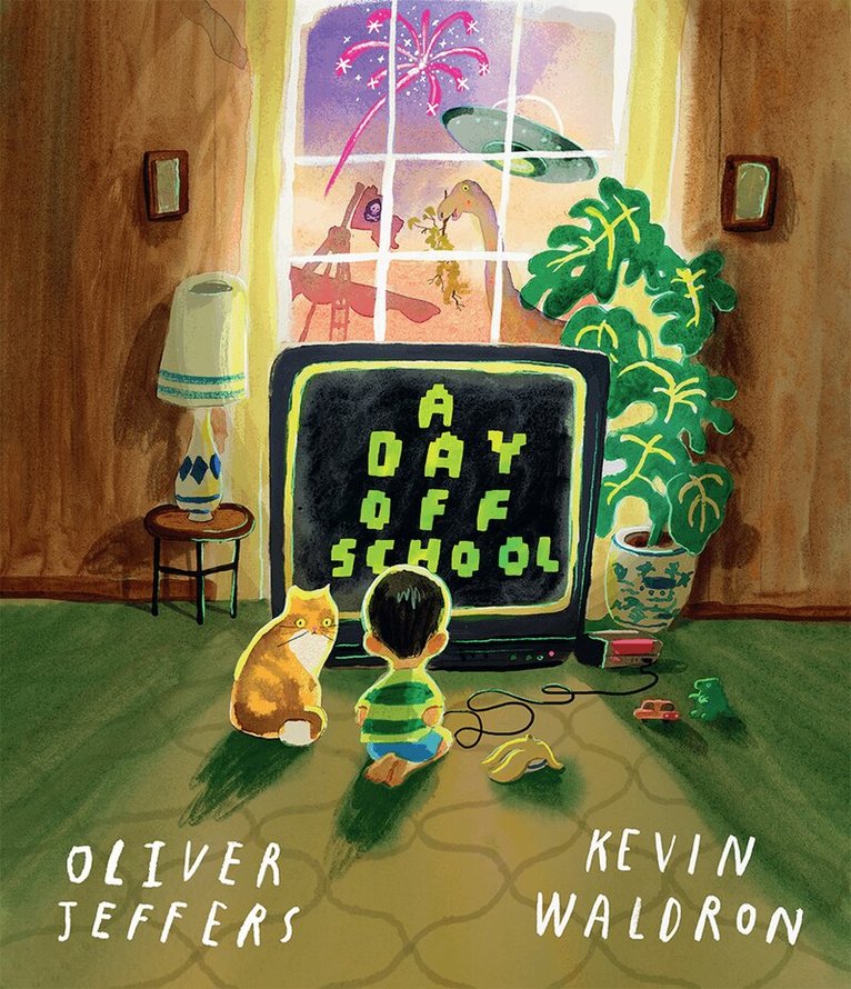 Oliver Jeffers - Day Off School, Häftad