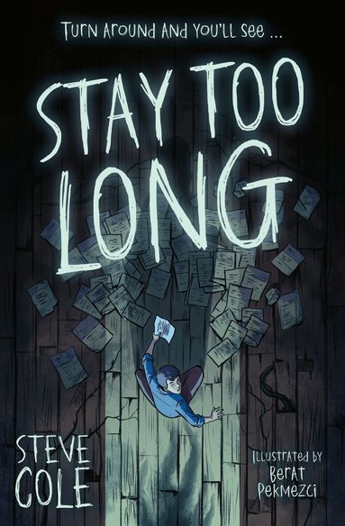 Steve Cole - Stay Too Long, Häftad