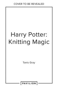 bokomslag Harry Potter: Knitting Magic