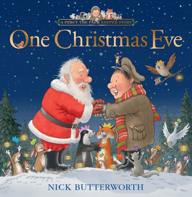 Nick Butterworth - One Christmas Eve, Inbunden