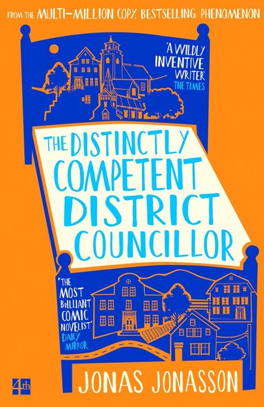 Jonas Jonasson - Distinctly Competent District Councillor, Häftad