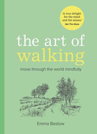 Emma Bastow - Art of Walking, Inbunden