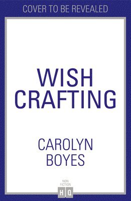 Wish Crafting 1