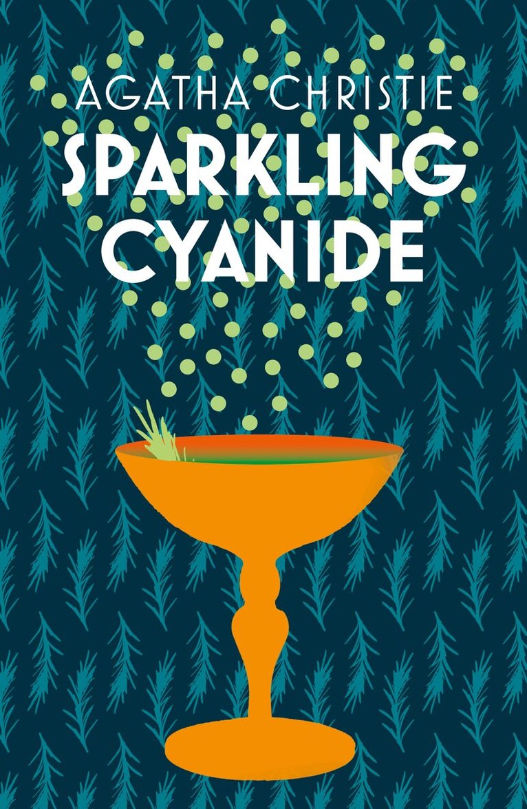 Agatha Christie - Sparkling Cyanide, Inbunden