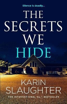 Karin Slaughter - Secrets We Hide, Häftad