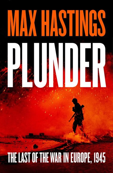 Max Hastings - Plunder, Häftad