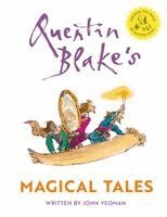 John Yeoman - Quentin Blake's Magical Tales, Inbunden. Tillgänglighet: Kommande