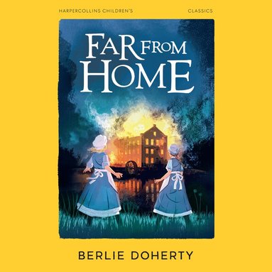 Berlie Doherty - Far From Home, Häftad
