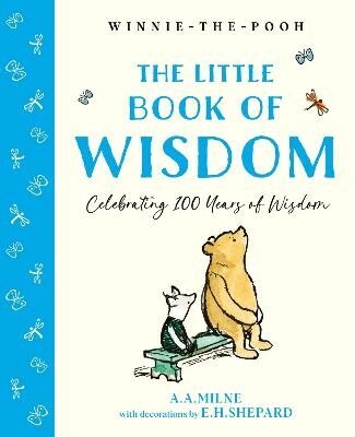 A. A. Milne - Winnie-the-Pooh: The Little Book of Wisdom, Inbunden