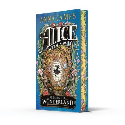 Anna James - Alice With a Why (Deluxe Limited Edition), Inbunden
