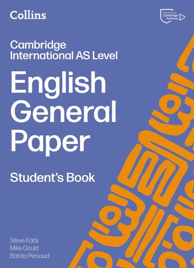 Mike Gould, Babita Persaud, Steve Eddy - Cambridge International AS Level English General Paper Student's Book, Häftad