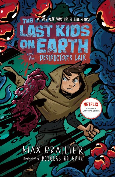 Max Brallier - Last Kids on Earth and the Destructor's Lair, Häftad
