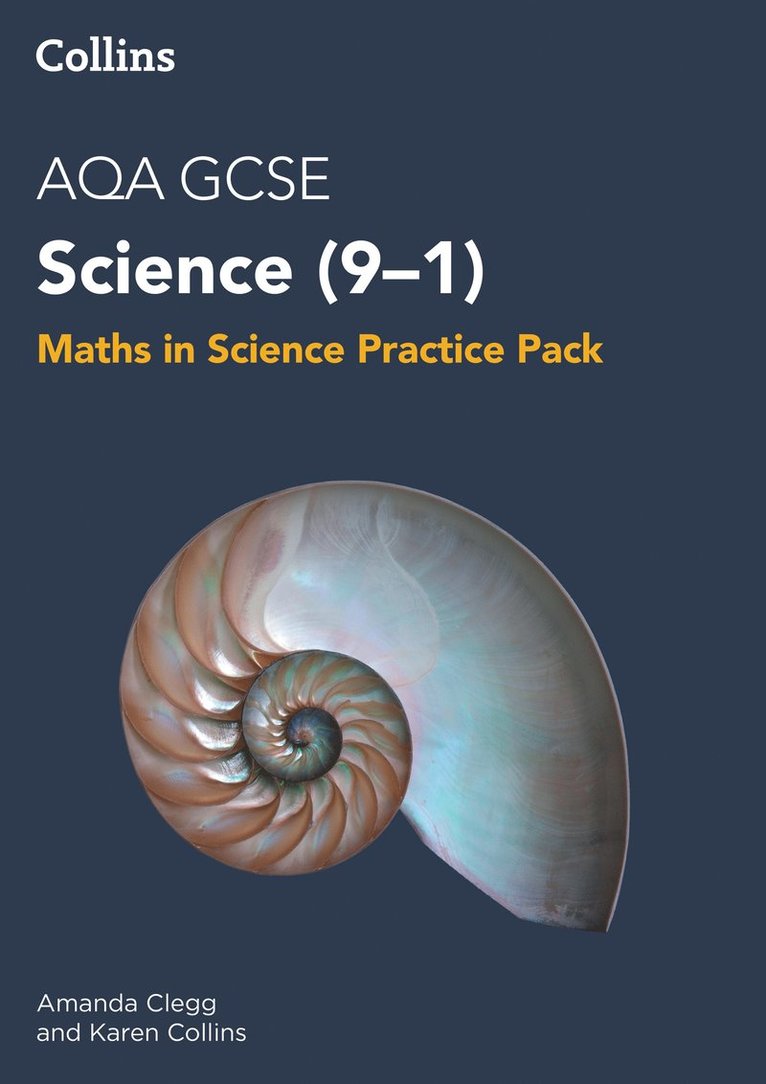 Amanda Clegg, Karen Collins - AQA GCSE Science 9-1 Maths in Science Practice Pack, Häftad
