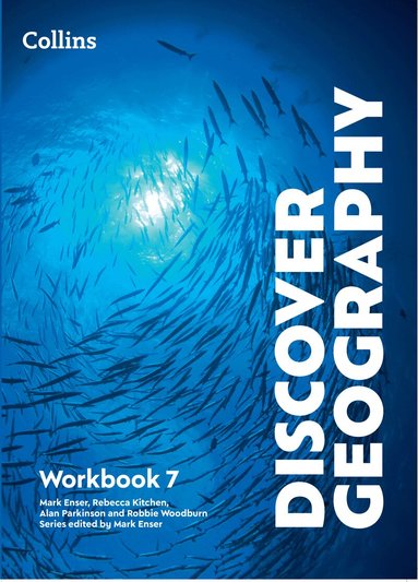 Rebecca Kitchen, Alan Parkinson, Robbie Woodburn, Rob Bircher - Discover Geography Workbook 7, Häftad