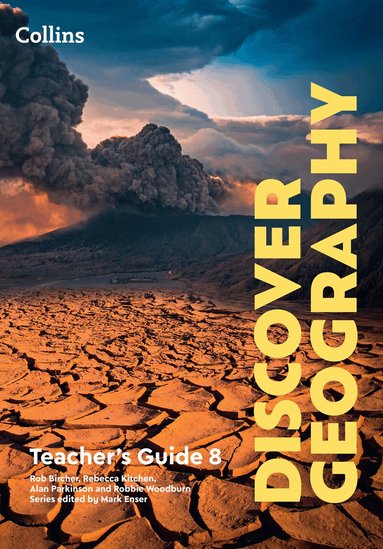 Rebecca Kitchen, Alan Parkinson, Robbie Woodburn, Rob Bircher - Discover Geography Teacher’s Guide 8, Häftad