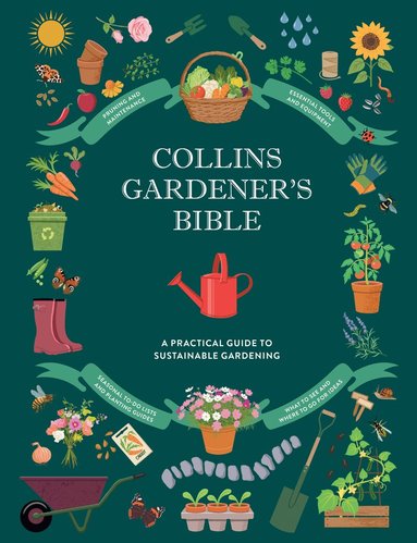 Claire Jones, Rachel Newcombe - Collins Gardener’s Bible, Inbunden