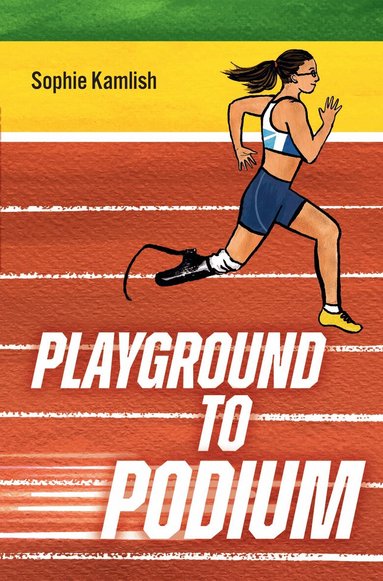 Sophie Kamlish - Playground to Podium, Häftad