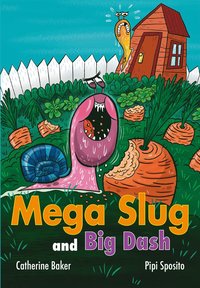 bokomslag Mega Slug and Big Dash