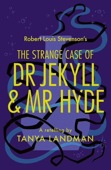 Tanya Landman - Strange Case of Dr Jekyll and Mr Hyde, Häftad