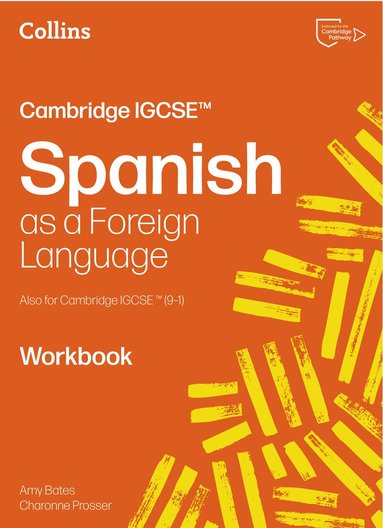 Charonne Prosser, Amy Bates - Cambridge IGCSE™ Spanish Workbook, Häftad