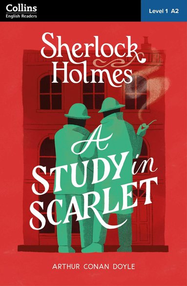 Sir Arthur Conan Doyle - Study in Scarlet: Level 1 – elementary (A2), Häftad