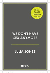 bokomslag We Don't Have Sex Anymore