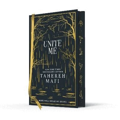 Tahereh Mafi - Unite Me, Inbunden