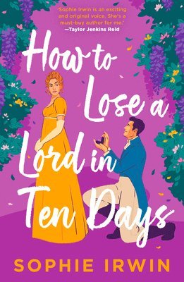 Sophie Irwin - How to Lose a Lord in Ten Days, Häftad