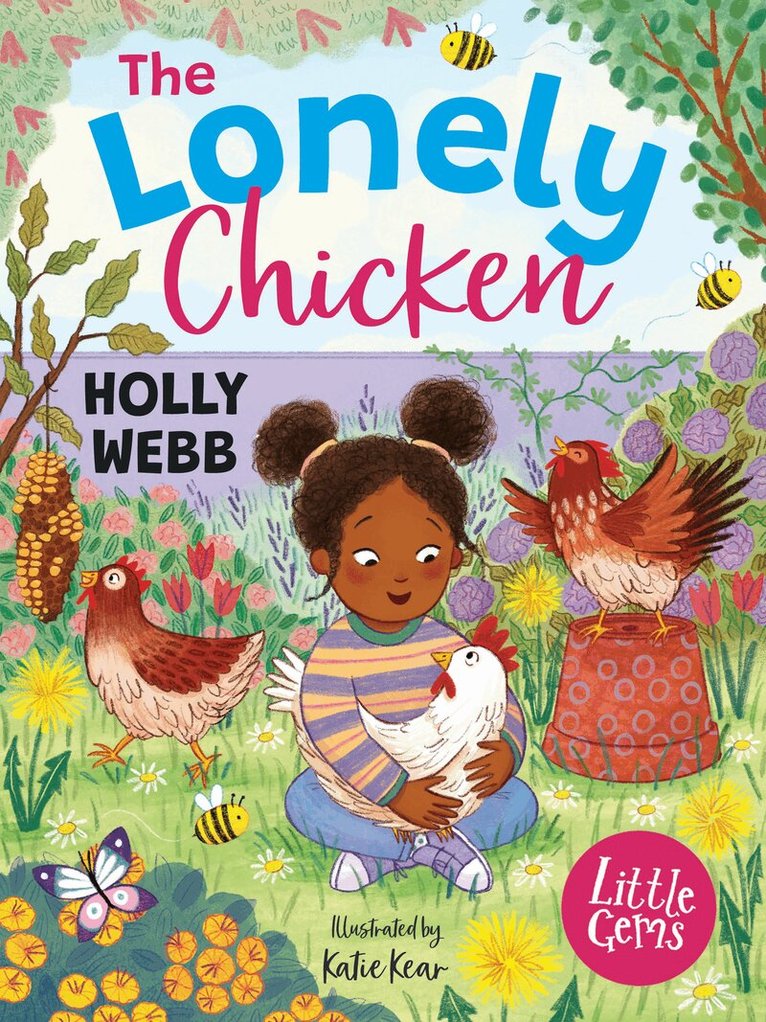 Holly Webb - Lonely Chicken, Häftad