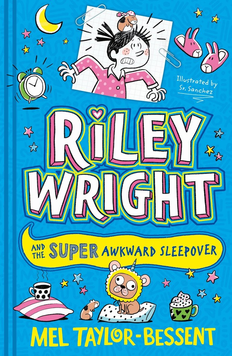 Mel Taylor-Bessent - Riley Wright and the Super Awkward Sleepover, Häftad