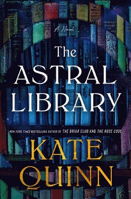 Kate Quinn - Astral Library, Inbunden