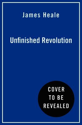 Unfinished Revolution